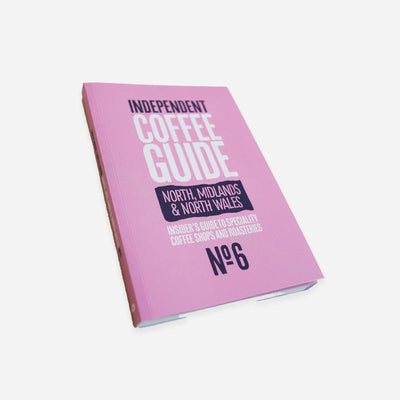 Independent Coffee Guide - North, Midlands, & North Wales (No.6)